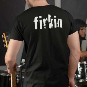 Firkin - Still alive! unisex póló