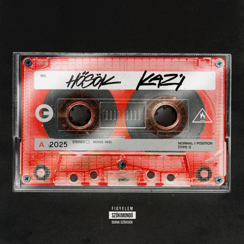 Hősök – Kazi