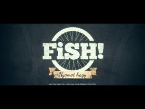 FISH! – Nyomot hagy