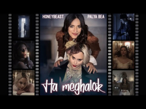 HONEYBEAST X PALYA BEA – Ha meghalok
