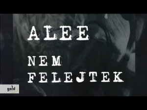 ALEE – Nem felejtek | Official Lyric Video